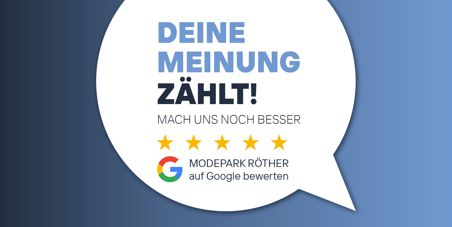 Deine Meinung zählt! Mach uns noch besser (5 gelbe Sterne) Deine Meinung zählt! Mach uns noch besser (5 gelbe Sterne)